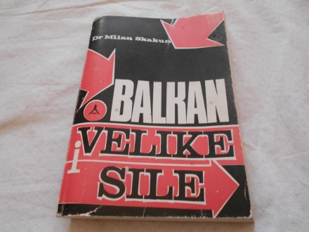 Balkan i velike sile, Milan Skakun,arion-davidović,1986