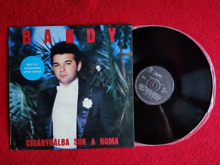 Bandy – Cigánybálba Sok A Roma / vinil: 5- omot: 5-