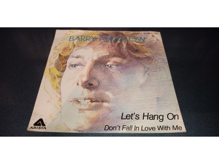 Barry Manilow-Let`s Hang on