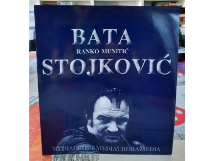Bata Stojković - Ranko Munitić