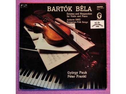 Bela Bartok - Sonatas And Rhapsodies 2LP