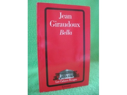 Bella - Jean Giraudoux