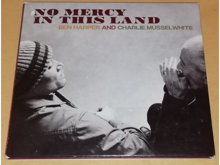 Ben Harper And Charlie Musselwhite ‎– No Mercy In This