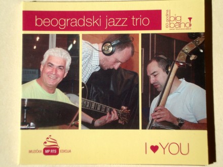 Beogradski Jazz Trio - I Love You