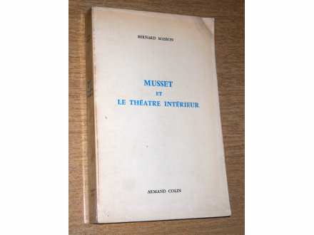 Bernard Masson-Musset  et le theatre interieur