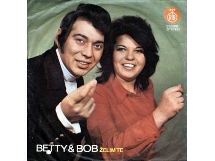 Betty & Bob - Želim Te