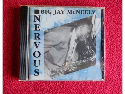 Big Jay McNeely – Nervous - original