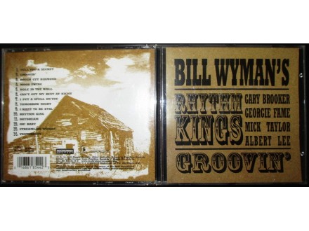 Bill Wymans Rhythm Kings-Groovin EU Original CD (2000)