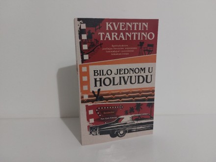 Bilo jednom u Holivudu - Kventin Tarantino NOVO