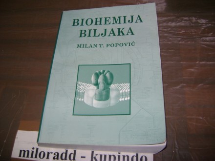 Biohemija biljaka Milan T.Popović