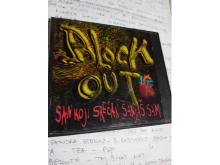 Block Out  – San Koji Srećan Sanjaš Sam