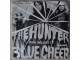 Blue Cheer ‎– The Hunter slika 1