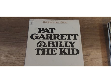 Bob Dylan - Pat Garrett &; Billy The Kid