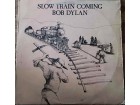 Bob Dylan-Slow Train Coming LP (1980)