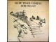 Bob Dylan-Slow Train Coming LP (MINT,Suzy,1980) slika 1