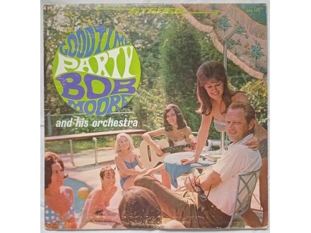 Bob  Moore  and  his  Orchestra  -  Good  time  party