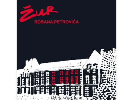 Boban Petrovic-Zur LP (NOVO, Pre-Order Maj 19)