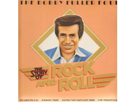 Bobby Fuller Four, The - The Story Of Rock And Roll