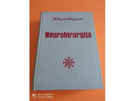 Bogosav Dragojević - Neurohirurgija +
