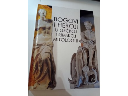 Bogovi i heroji u grčkoj i rimskoj mitologiji-Iva Novak