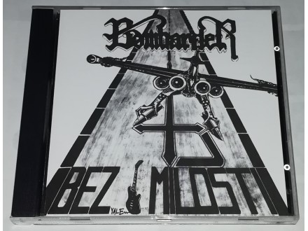 Bombarder ‎– Bez Milosti, CD