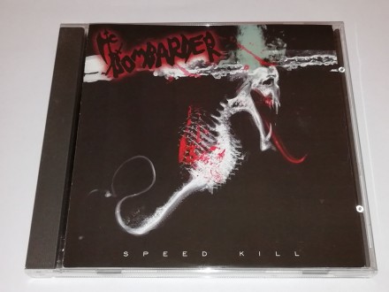 Bombarder ‎– Speed Kill (CD)