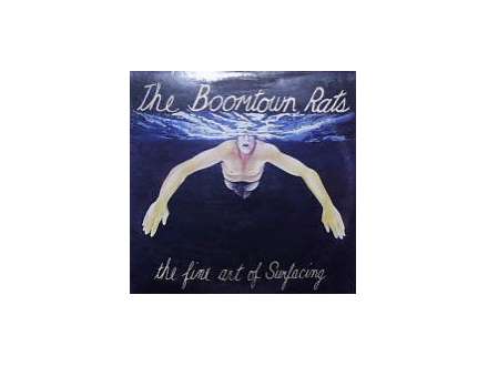 Boomtown Rats, The - The Fine Art Of Surfacing