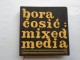 Bora Ćosić, Mixed media, VBZ zg slika 1