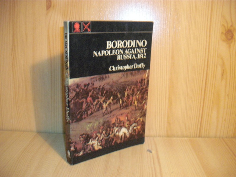 Borodino - Napoleon Against Russia,1812