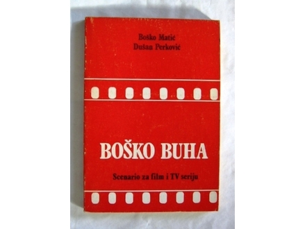 Boško Buha - Scenario za film i TV seriju