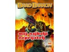Brad Barron 5: Moj najbolji nepijatelj