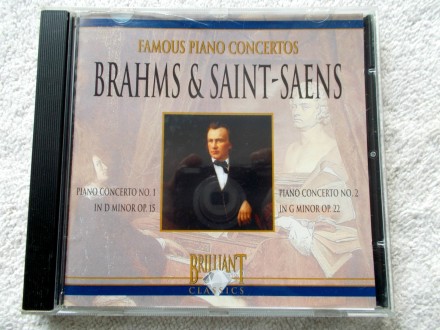 Brahms & Saint Saens - Famous Piano Concertos
