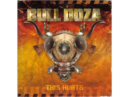 Bull Doza - This Hurts