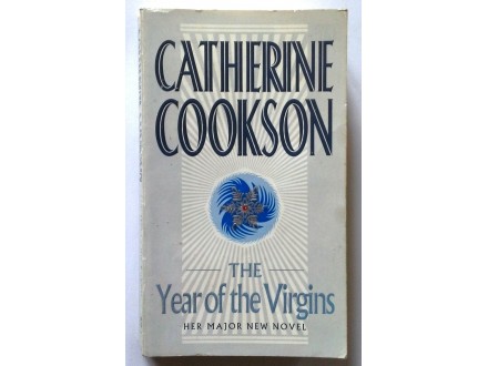CATHERINE COOKSON - The Year of the Virgins