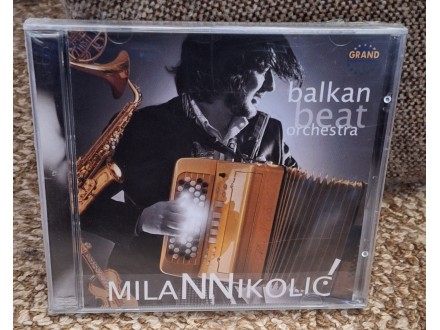 CD-MILAN NIKOLIĆ-BALKAN BEAT ORCHESTRA-MILIONI-NOVO-CEL