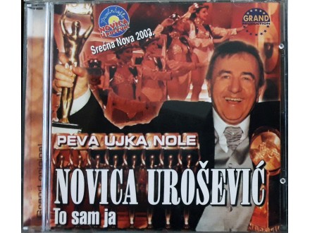 CD: NOVICA UROŠEVIĆ - TO SAM JA