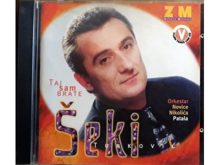 CD: ŠEKI TURKOVIĆ - TAJ SAM BRATE
