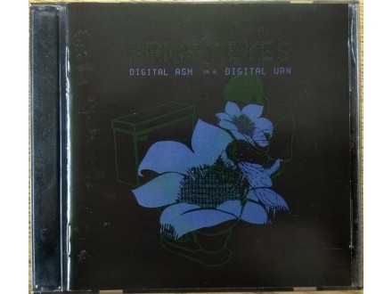 CDS Bright Eyes - Digital Ash In A Digital Urn (USA)