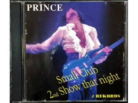 CDS Prince - Small Club, 2nd Show That Night Vol.1 (Fra