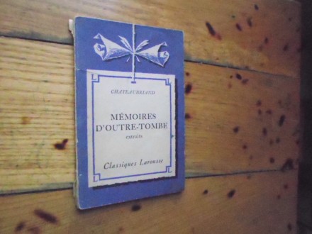 CHATEAUBRIAND - MEMOIRES D`OUTRE-TOMBE