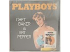 CHET  BAKER &amp;; ART PEPPER - Playboys ( Novo!!!)
