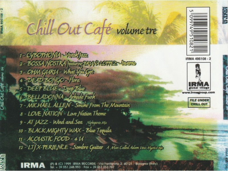 CHILL OUT CAFE - Volume Tre..Various Artists