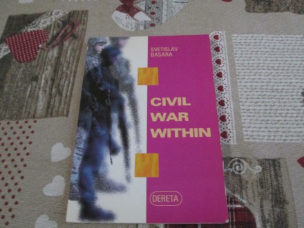 CIVIL WAR WITHIN - Svetislav Basara
