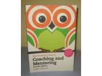 COACHING AND MENTORING essential guide