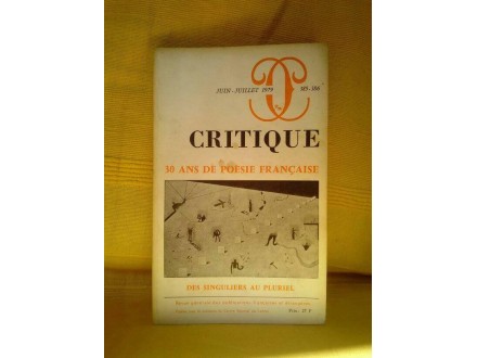 CRITIQUE (1979) 30 godina francuske poezije