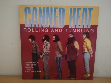 Canned Heat:Rolling and Tumbling