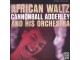 Cannonball Adderley And His Orchestra - African Waltz slika 1