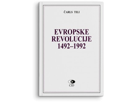 Čarls Tili: Evropske revolucije 1492–1992