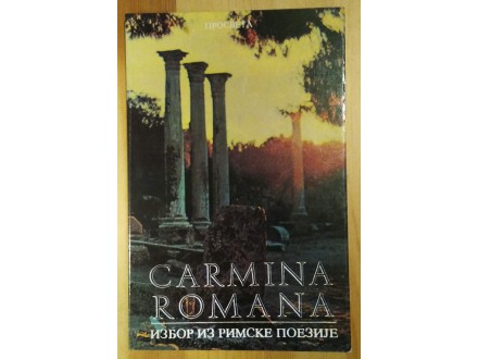 Carmina romana - izbor iz rimske poezije