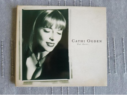 Cathi Ogden - Out there...